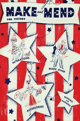 Make and Mend For Victory by Company, American Spool