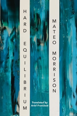 Hard Equilibrium by Morrison, Mateo