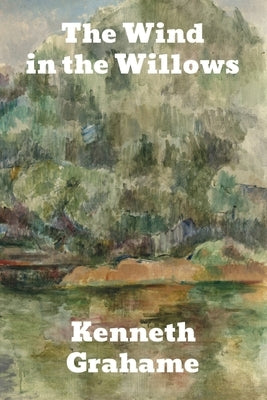 The Wind in the Willows by Grahame, Kenneth