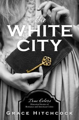 White City by Hitchcock, Grace