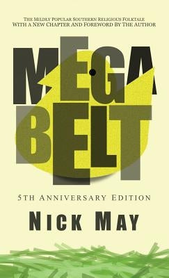 Megabelt by May, Nick