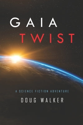 Gaia Twist by Walker, Doug