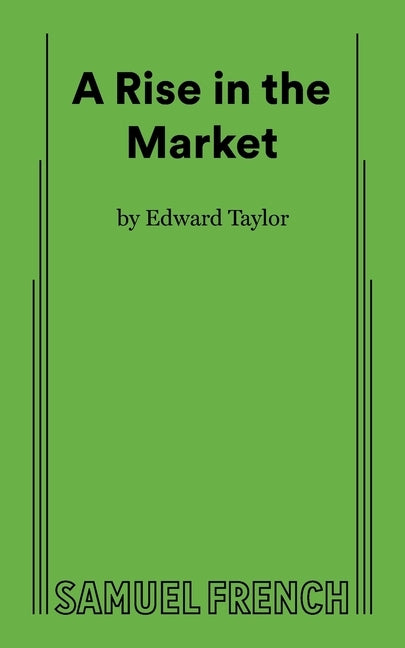 A Rise in the Market by Taylor, Edward