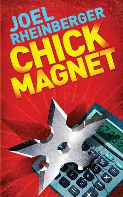 Chick Magnet by Rheinberger, Joel