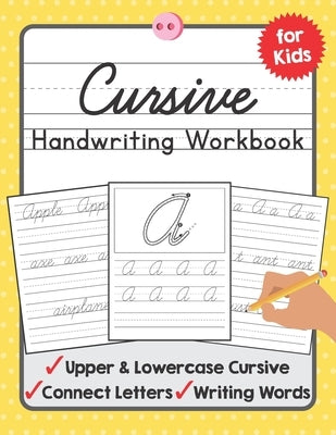 Cursive Handwriting Workbook for Kids: A Beginning Cursive Writing Practice Book for Kids Beginners by Tuebaah