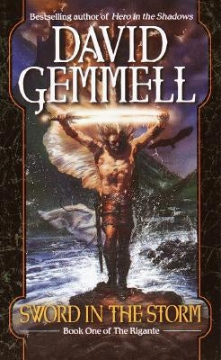 The Sword in the Storm by Gemmell, David