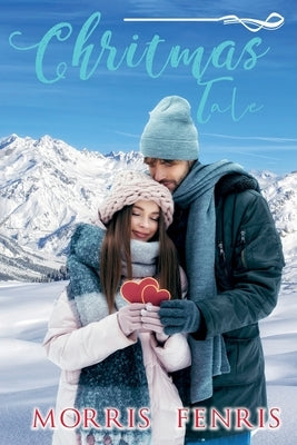 Christmas Tale Collection by Fenris, Morris