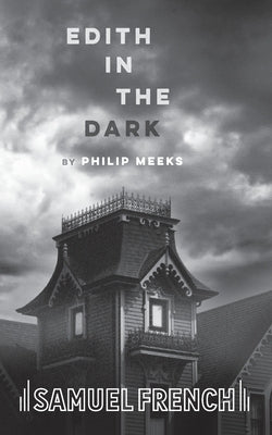 Edith in the Dark by Meeks, Philip