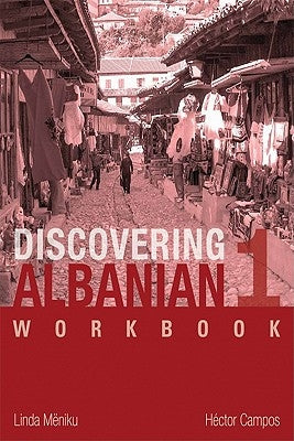 Discovering Albanian I Workbook by Meniku, Linda