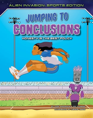 Jumping to Conclusions: Honesty Is the Best Policy by Anderson, Josh