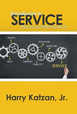 Introduction to Service by Katzan, Harry, Jr.