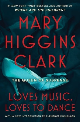 Loves Music, Loves to Dance by Clark, Mary Higgins