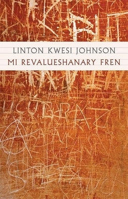 Mi Revalueshanary Fren [With CD] by Johnson, Linton Kwesi