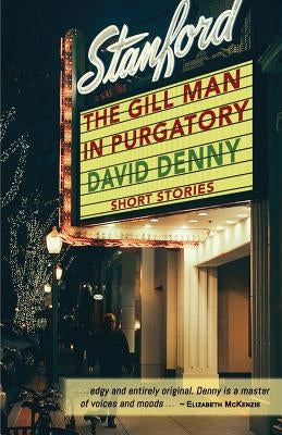 The Gill Man in Purgatory by Denny, David