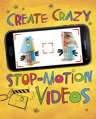 Create Crazy Stop-Motion Videos: 4D an Augmented Reading Experience by Troupe, Thomas Kingsley