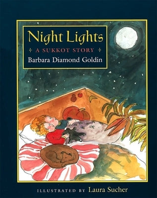 Night Lights: A Sukkot Story by House, Behrman