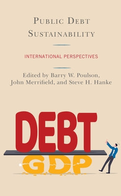Public Debt Sustainability: International Perspectives by Poulson, Barry W.