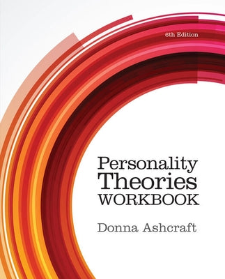 Bundle: Personality Theories Workbook, 6th + Theories of Personality, 11th by Ashcraft, Donna