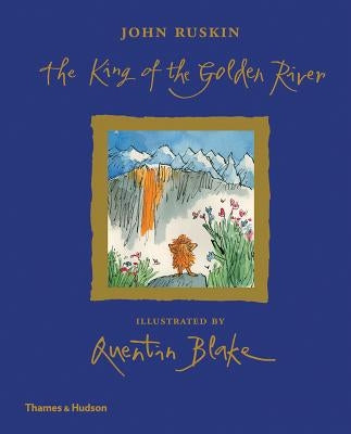 The King of the Golden River by Ruskin, John