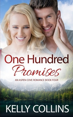 One Hundred Promises by Collins, Kelly