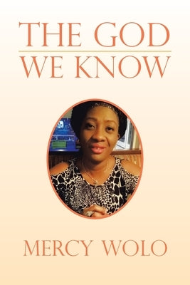The God We Know by Wolo, Mercy