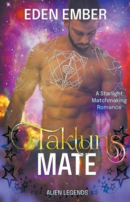 Taklun's Mate by Ember, Eden