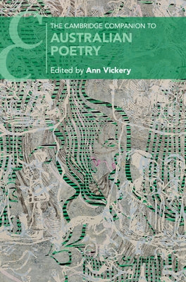 The Cambridge Companion to Australian Poetry by Vickery, Ann