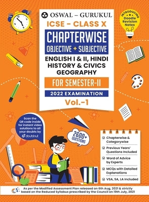 Oswal-Gurukul Chapterwise Objective + Subjective Vol I for English I, English II, Hindi, Civics, History & Geography: ICSE Class 10 for Semester II 20 by Oswal