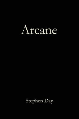 Arcane by Day, Stephen