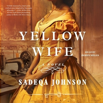 The Yellow Wife by Johnson, Sadeqa