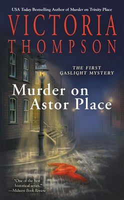 Murder on Astor Place: A Gaslight Mystery by Thompson, Victoria