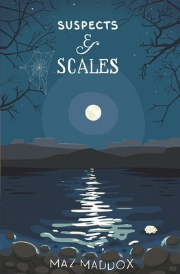 Suspects & Scales: Stallion Ridge # 3 by Maddox, Maz