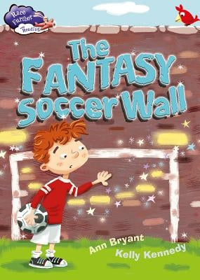 The Fantasy Soccer Wall by Bryant, Anne