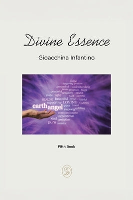 Divine Essence by Infantino, Gioacchina