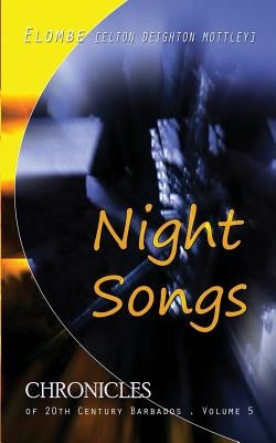 Night Songs by Mottley, Elton Elombe