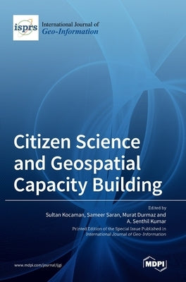 Citizen Science and Geospatial Capacity Building by Kocaman, Sultan