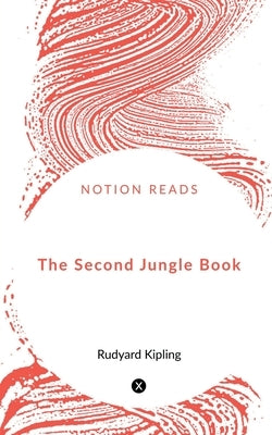 The Second Jungle Book by Kipling, Rudyard