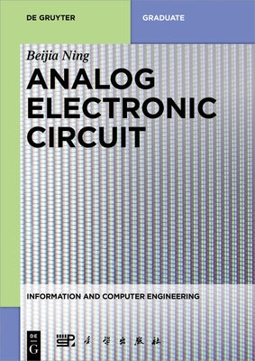 Analog Electronic Circuit by Ning, Beijia