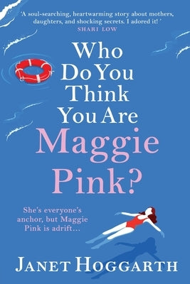 Who Do You Think You Are Maggie Pink by Hoggarth, Janet