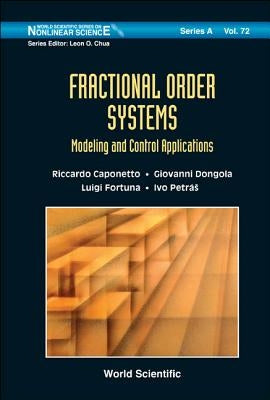 Fractional Order Systems (V72) by Al Riccardo Caponetto Et