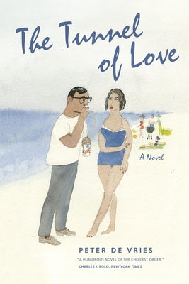 The Tunnel of Love by De Vries, Peter