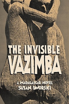 The Invisible Vazimba by Dworski, Susan