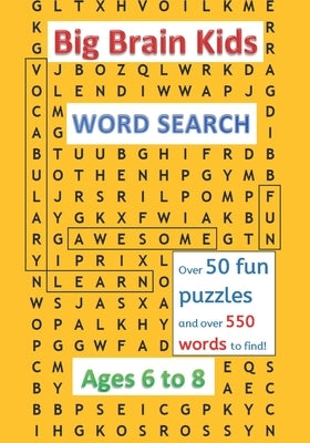 Big Brain Kids Word Search, Ages 6 to 8 by Books, Djaz