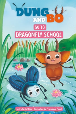 Go to Dragonfly School by Uteg, Melanie