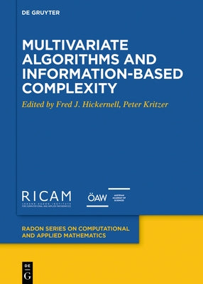 Multivariate Algorithms and Information-Based Complexity by Hickernell, Fred J.