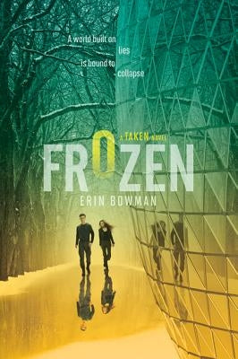 Frozen by Bowman, Erin