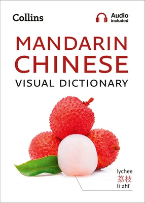 Collins Mandarin Chinese Visual Dictionary by Collins Dictionaries