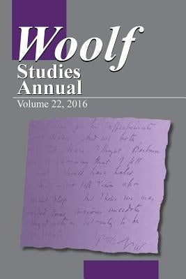 Woolf Studies Annual Volume 22 by Hussey, Mark