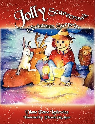 Jolly Scarecrow's Christmas Surprise by Losiewicz, Diane Petro