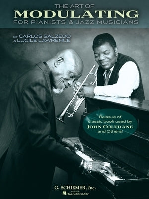 The Art of Modulating for Pianists and Jazz Musicians by Salzedo, Carlos
